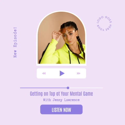 Getting On Top of Your Mental Game Podcast Instagram Post Design Template