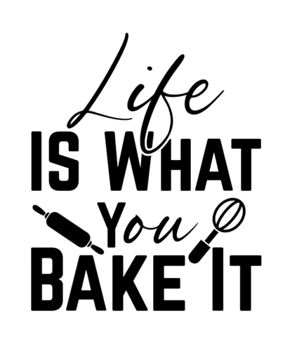 Life Is What You Bake It Kitchen T-Shirt Design Template