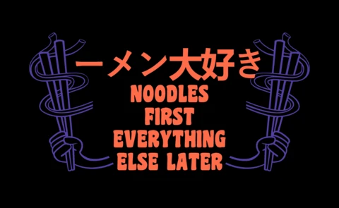Nouilles d'abord, tout le reste ensuite dévotion ramen t-shirt design pour les amateurs de cuisine japonaise