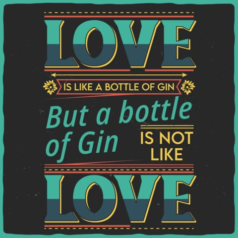 L'amour est comme une bouteille de gin modèle de t-shirt