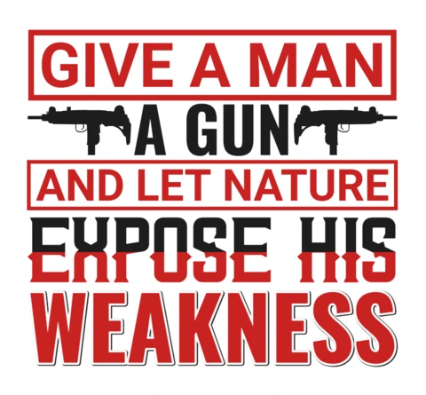 Bold Typography Design Template: 'Give a Man a Gun' Motivational Quote