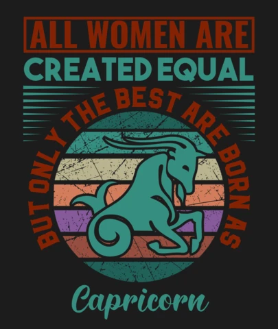 All Women Are Created Equal Capricorn Zodiac Sign T-Shirt Design Template