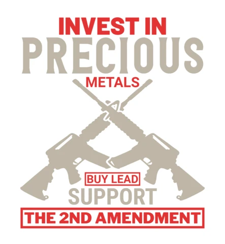 Bold Graphic Design Template for 2nd Amendment Support: Invest in Precious Metals