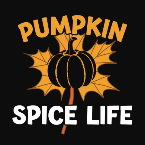 Pumpkin Spice Life Autumn T-Shirt Template