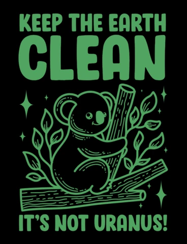 Mantenha a terra limpa mensagem ecológica do coala para um design de camiseta de planeta mais verde