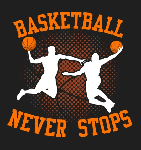 Basketball Never Stops T-Shirt Design Template