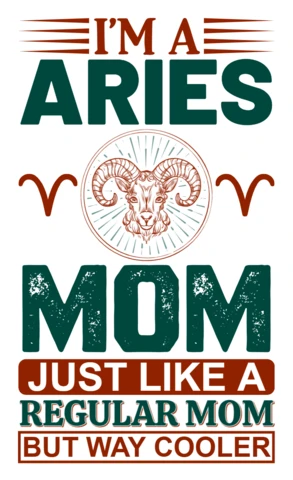 Cool Aries Mom Quote Design Template – Editable Graphic for Zodiac Lovers