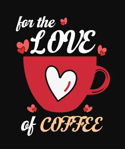 For the love of coffee plantilla de diseño de camiseta de San Valentín