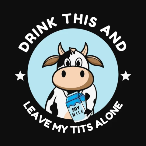 Leave My Tits Alone Vegan Cow T-Shirt Design