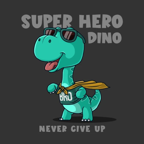 Super Hero Dino Design Never Give Up T-Shirt Print