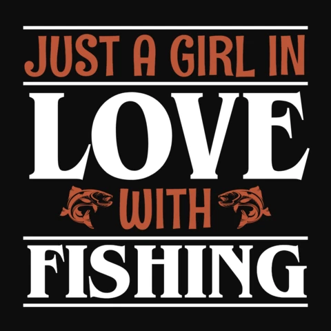 Modèle de t-shirt "Just a girl in love with fishing" (Une fille amoureuse de la pêche)