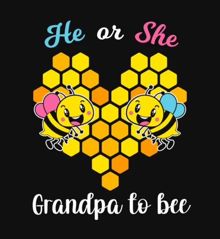 He Or She Grandpa To Bee T-Shirt Design Template