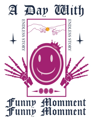 Funny Moment Graphic Design Template for Apparel with Skeleton Hands and Smiley Face
