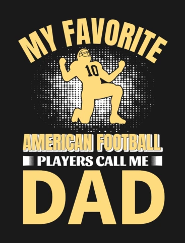 Mis jugadores favoritos de fútbol americano me llaman papá plantilla de diseño de camiseta