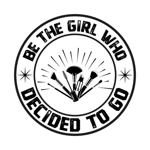 The Girl Who Decided Makeup T-Shirt Design Template