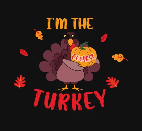 I'm The Coolest Turkey Thanksgiving T-Shirt Design