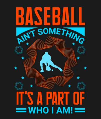 Baseball Ain't Something Motivational Quote T-Shirt Design Template