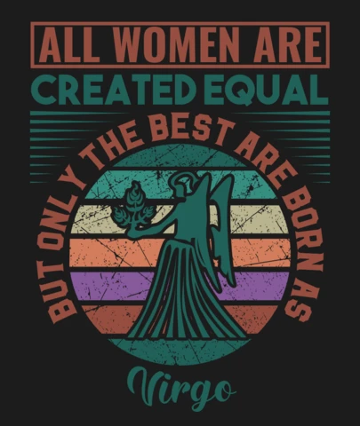 All Women Are Created Equal Virgo Zodiac Sign T-Shirt Design Template