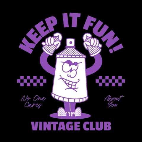 Keep It Fun Vintage Club Graffiti Culture & Street Art T-Shirt Design Template
