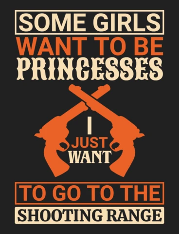 Some Girls Want To Be Princesses Quote T-Shirt Design Template