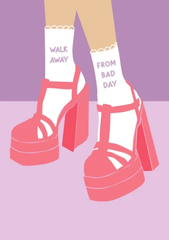 Walk Away From Bad Day High Heels Aesthetic Poster