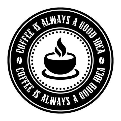 Le café est toujours une bonne idée Modèle de logo pour le café