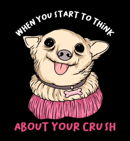 Crush Daydream Dog Funny Cartoon Pup in Skirt with Relatable Love Quote T-Shirt Design Template