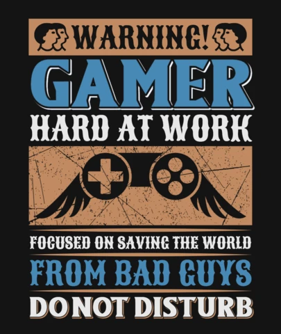 Warning Gamer Hard At Work Gaming Quote T-Shirt Design Template