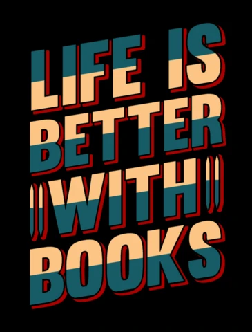 Life Is Better With Books T-shirt Design Template