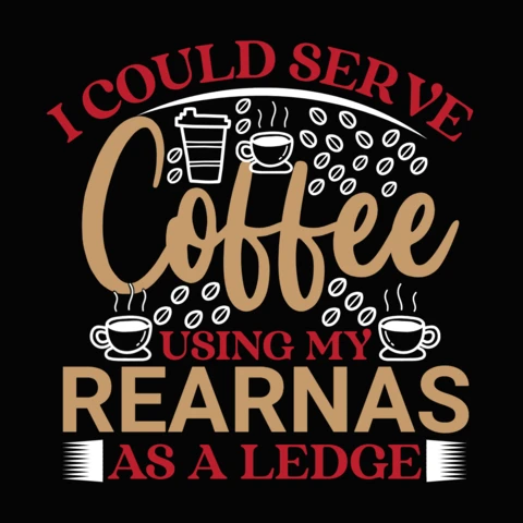 I could serve coffee plantilla de diseño de camiseta
