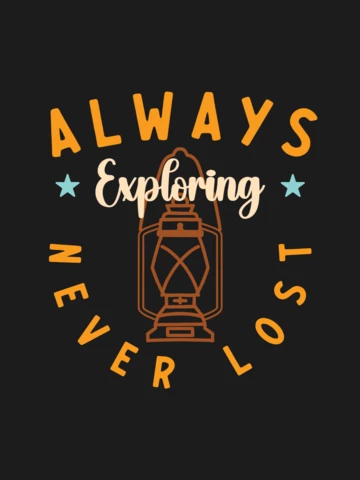 Always exploring never lost diseño de plantilla de camiseta