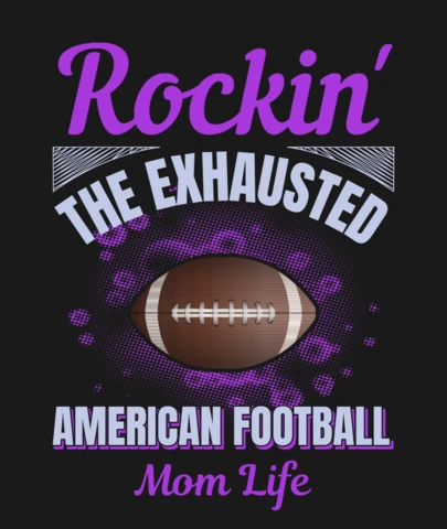 Rockin' the exhausted american football mom life t-shirt design template