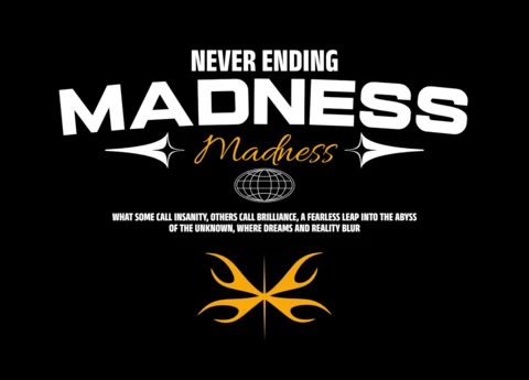 NEVER ENDING MADNESS Inspirational Chaos Quote with Globe & Symbolic Star T-Shirt Design Template