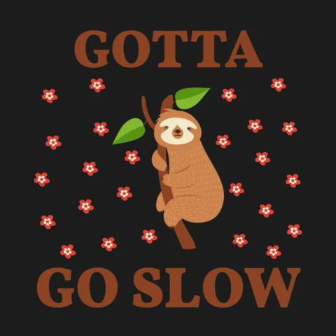 Modèle de conception de paresseux ludique : "gotta go slow" avec des accents floraux