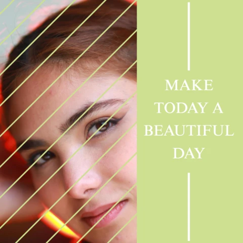 Make Today a Beautiful Day Inspirational Instagram Post Design Template