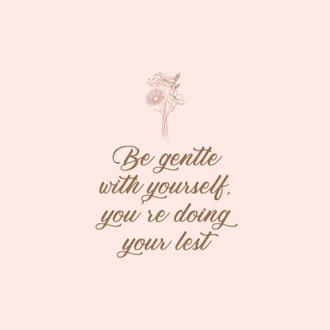 Be Gentle with Yourself Motivational Instagram Post Design Template