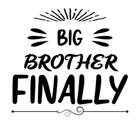 Big brother finally t-shirt design template