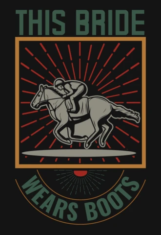 This Bride Wears Boots Horse Racing T-Shirt Design Template