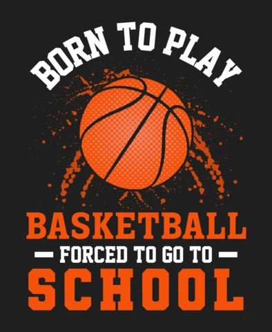 Born To Play Basketball Varsity Quote T-Shirt Template