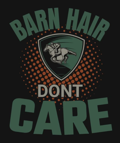 Barn Hair, Don't Care Horse Racing T-Shirt Design Template