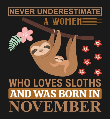 Nunca subestime uma mulher que adora preguiças modelo de design de camiseta