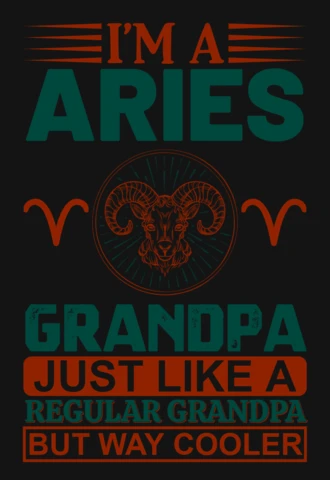 I'm A Aries Grandpa Zodiac Sign T-Shirt Design Template