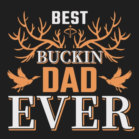 Rustic Buckin' Dad Ever Design Template for Custom Apparel