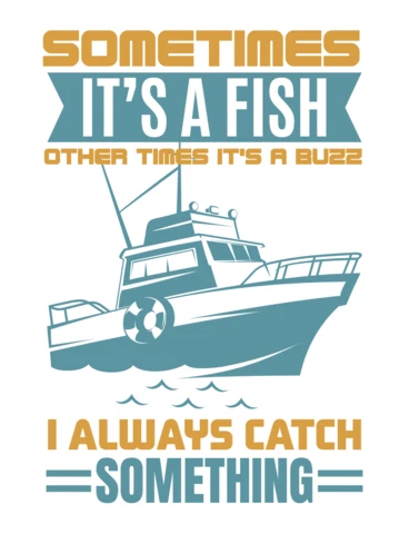 Vintage Nautical Design Template: Catchy Fishing Quote Art