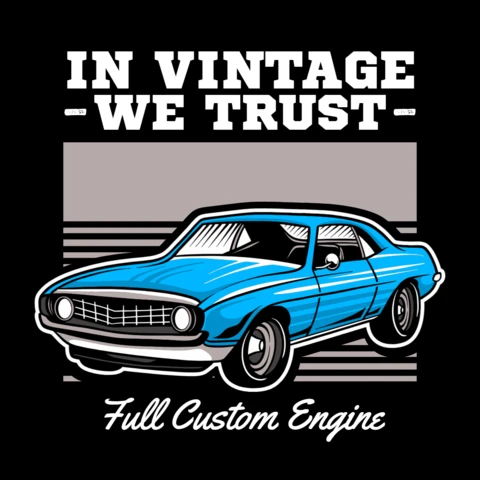 In Vintage We Trust Full Custom Engine Merchandising Design Template