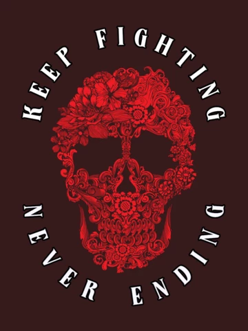 Keep Fighting Never Ending Skull Ornament T-shirt Design Template
