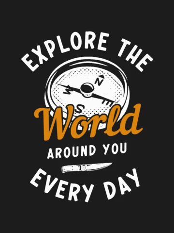Explore The World Around You Every Day Retro T-shirt Template Design