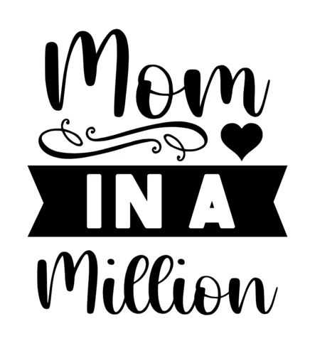 Mom In A Million T-Shirt Design Template