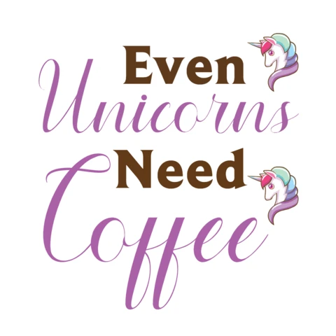 Even Unicorn Need Coffee Typography T-shirt Design Template
