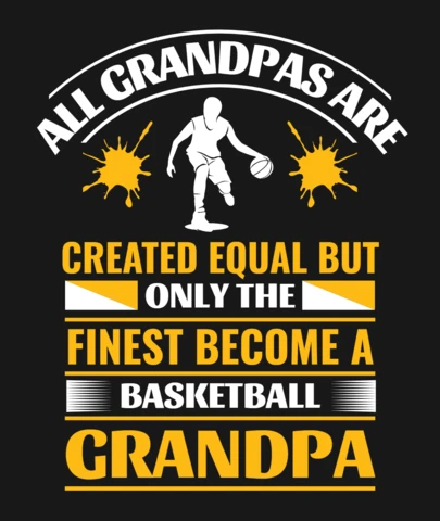 Only The Finest Become Basketball Grandpa T-Shirt Design Template